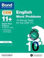 Bond 11+: CEM English Word Problems 10-minutowe testy - 10-11 lat - Bond 11+: CEM English Word Problems 10 Minute Tests - 10-11 Years