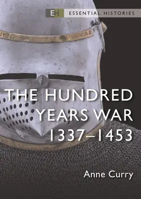 Wojna stuletnia: 1337-1453 - The Hundred Years War: 1337-1453