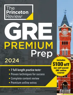 Princeton Review GRE Premium Prep, 2024: 7 testów praktycznych + przegląd i techniki + narzędzia online - Princeton Review GRE Premium Prep, 2024: 7 Practice Tests + Review & Techniques + Online Tools