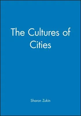 Kultury miast - The Cultures of Cities