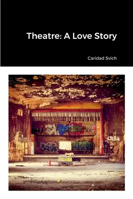 Teatr: Historia miłosna - Theatre: A Love Story