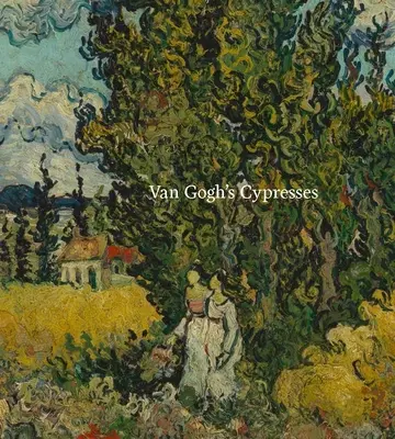 Cyprysy Van Gogha - Van Gogh's Cypresses