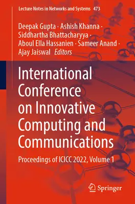 Międzynarodowa konferencja na temat innowacyjnych obliczeń i komunikacji: Postępowanie ICICC 2022, tom 1 - International Conference on Innovative Computing and Communications: Proceedings of ICICC 2022, Volume 1