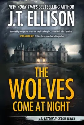 Wilki przychodzą nocą: Powieść Taylor Jackson - The Wolves Come at Night: A Taylor Jackson Novel