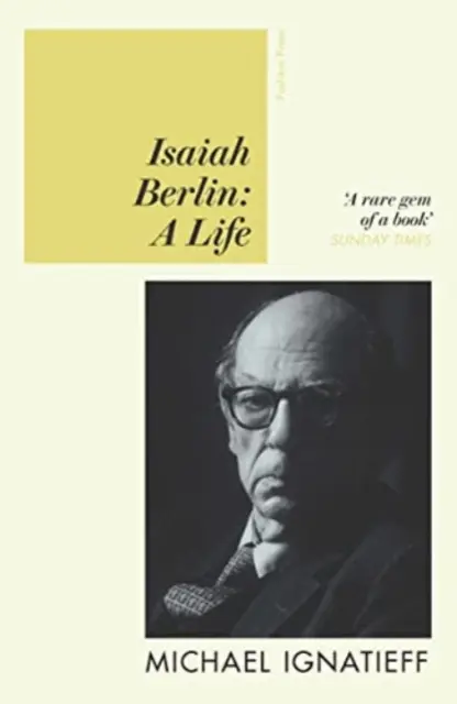 Isaiah Berlin - A Life