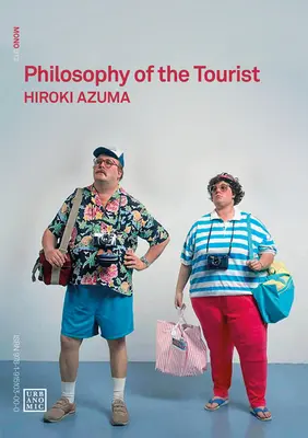 Filozofia turysty - Philosophy of the Tourist