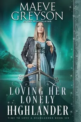 Kochając jej samotnego górala - Loving Her Lonely Highlander