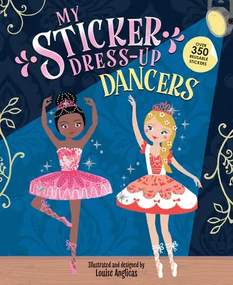 Moja ubieranka z naklejkami: Tancerki - My Sticker Dress-Up: Dancers