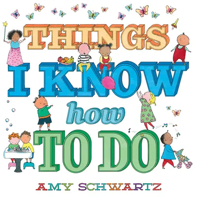 Rzeczy, które umiem robić - Things I Know How to Do