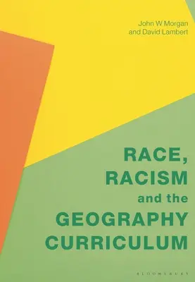 Rasa, rasizm i program nauczania geografii - Race, Racism and the Geography Curriculum