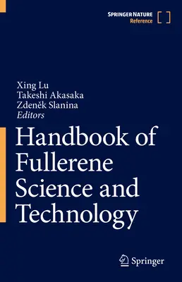 Podręcznik nauki i technologii fulerenów - Handbook of Fullerene Science and Technology