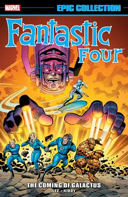 Fantastic Four Epic Collection: The Coming of Galactus [New Printing 2]