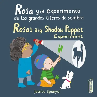 Rosa Y El Experimento de Los Grandes Tteres de Sombra / Eksperyment z wielkim cieniem kukiełki Rosy - Rosa Y El Experimento de Los Grandes Tteres de Sombra/Rosa's Big Shadow Puppet Experiment