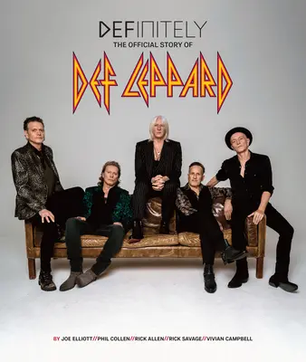 Definitywnie: Oficjalna historia Def Leppard - Definitely: The Official Story of Def Leppard