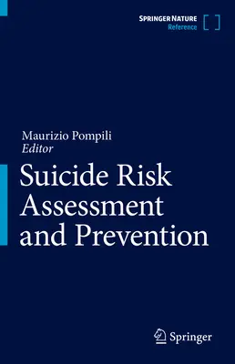 Ocena ryzyka i zapobieganie samobójstwom - Suicide Risk Assessment and Prevention