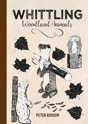 Wycinanie zwierząt leśnych - Whittling Woodland Animals