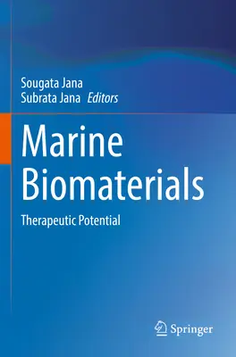 Biomateriały morskie: Potencjał terapeutyczny - Marine Biomaterials: Therapeutic Potential