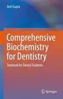 Kompleksowa biochemia dla stomatologii: Podręcznik dla studentów stomatologii - Comprehensive Biochemistry for Dentistry: Textbook for Dental Students