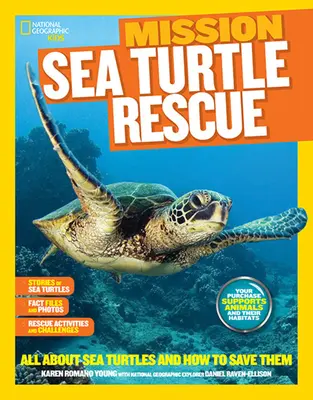 Misja National Geographic Kids: Ratowanie żółwi morskich: Wszystko o żółwiach morskich i ich ratowaniu - National Geographic Kids Mission: Sea Turtle Rescue: All about Sea Turtles and How to Save Them