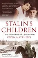 Dzieci Stalina - Trzy pokolenia miłości i wojny - Stalin's Children - Three Generations of Love and War