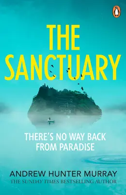 Sanktuarium - trzymający w napięciu thriller autora bestsellerów Sunday Timesa - Sanctuary - the gripping must-read thriller by the Sunday Times bestselling author