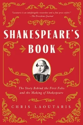 Księga Szekspira: Historia pierwszego folio i tworzenia Szekspira - Shakespeare's Book: The Story Behind the First Folio and the Making of Shakespeare