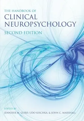 Podręcznik neuropsychologii klinicznej (Marshall John (dawniej Department of Clinical Neurology University of Oxford)) - Handbook of Clinical Neuropsychology (Marshall John (Formerly Department of Clinical Neurology University of Oxford))