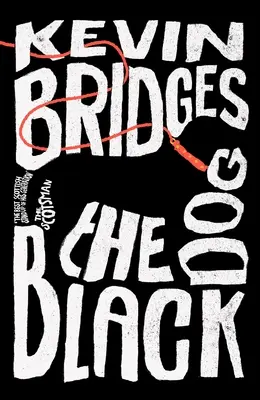 The Black Dog: Genialna debiutancka powieść jednego z najbardziej lubianych brytyjskich komików - The Black Dog: The Brilliant Debut Novel from One of Britain's Most-Loved Comedians