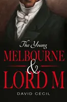 Młody Melbourne i Lord M - The Young Melbourne & Lord M