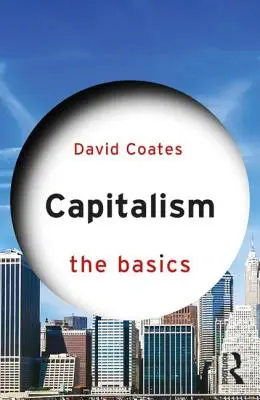 Kapitalizm: Podstawy - Capitalism: The Basics