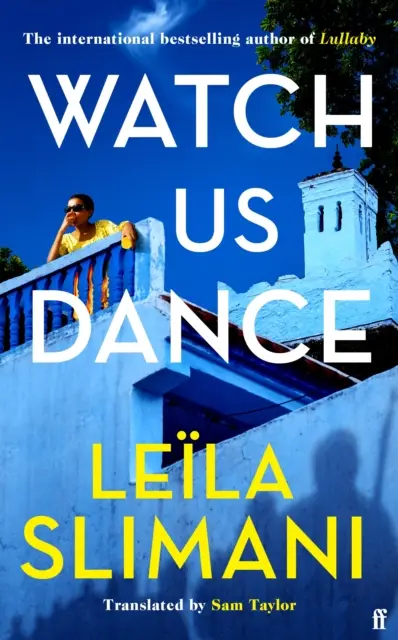 Watch Us Dance - nowa, tętniąca życiem powieść bestsellerowej autorki Lullaby - Watch Us Dance - The vibrant new novel from the bestselling author of Lullaby