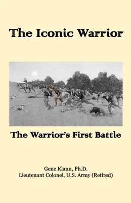 The Iconic Warrior: Pierwsza bitwa wojownika - The Iconic Warrior: The Warrior's First Battle