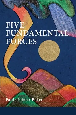 Pięć podstawowych sił - Five Fundamental Forces