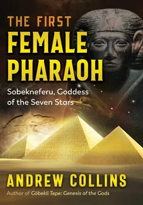 Pierwsza kobieta-faraon: Sobekneferu, bogini siedmiu gwiazd - The First Female Pharaoh: Sobekneferu, Goddess of the Seven Stars