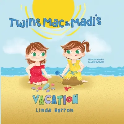 Wakacje bliźniaczek Mac i Madi - Twins Mac & Madi's Vacation