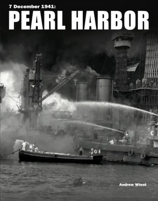 Pearl Harbor (Wiest Professor Andrew (University Distinguished Professor of History The University of Southern Mississippi))