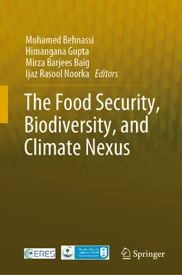 Nexus bezpieczeństwa żywnościowego, bioróżnorodności i klimatu - The Food Security, Biodiversity, and Climate Nexus