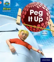 Project X: Alien Adventures: Różowy: Peg It Up - Project X: Alien Adventures: Pink: Peg It Up