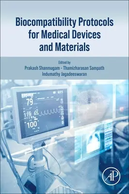 Protokoły biokompatybilności dla urządzeń i materiałów medycznych - Biocompatibility Protocols for Medical Devices and Materials