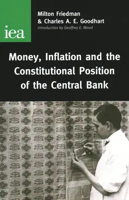 Pieniądz, inflacja i konstytucyjna pozycja banku centralnego - Money, Inflation and the Constitutional Position of Central Bank