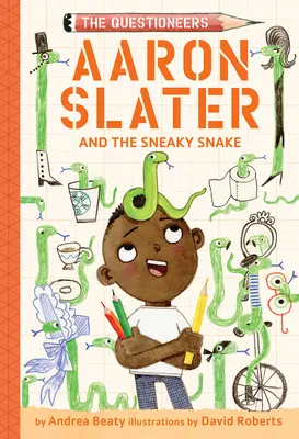 Aaron Slater i podstępny wąż (The Questioneers Book #6) - Aaron Slater and the Sneaky Snake (the Questioneers Book #6)