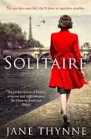 Solitaire - wciągająca powieść o intrygach i przetrwaniu w wojennym Paryżu - Solitaire - A captivating novel of intrigue and survival in wartime Paris