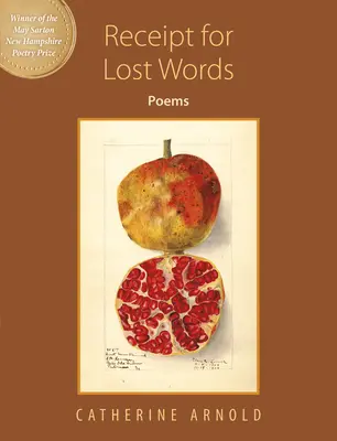 Pokwitowanie za utracone słowa: Wiersze - Receipt for Lost Words: Poems