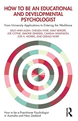 Jak zostać psychologiem edukacyjnym i rozwojowym: Od aplikacji uniwersyteckich do wejścia na rynek pracy - How to be an Educational and Developmental Psychologist: From University Applications to Entering the Workforce