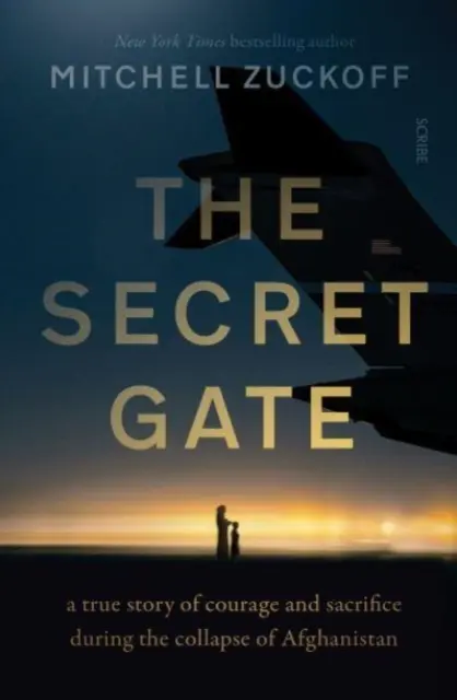 Secret Gate - prawdziwa historia odwagi i poświęcenia podczas upadku Afganistanu - Secret Gate - a true story of courage and sacrifice during the collapse of Afghanistan