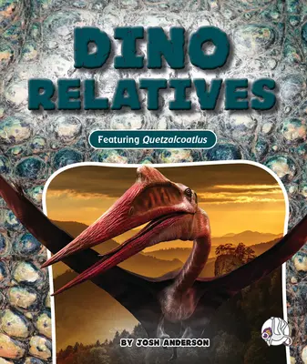 Krewni dinozaurów - Dino Relatives