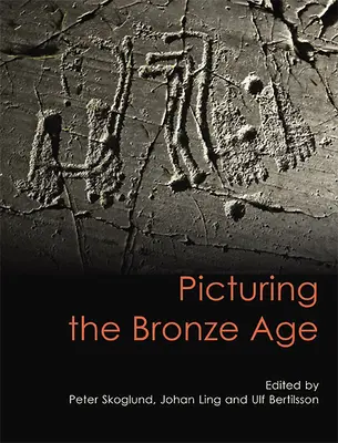 Obraz epoki brązu - Picturing the Bronze Age