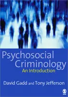 Kryminologia psychospołeczna - Psychosocial Criminology