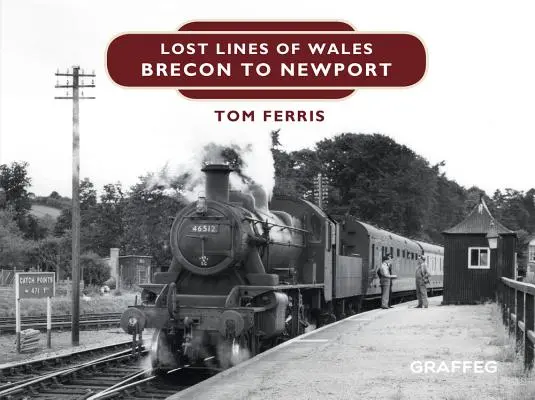 Zagubione linie - Brecon do Newport - Lost Lines - Brecon to Newport