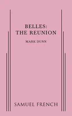 Belles: The Reunion